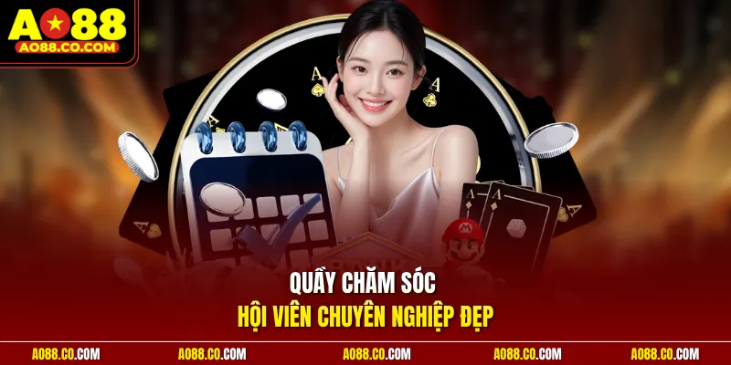 Quầy chăm sóc hội viên chuyên nghiệp đẹp